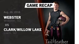 Recap: Webster  vs. Clark/Willow Lake  2016