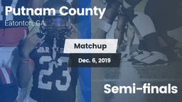 Matchup: Putnam County High vs. Semi-finals 2019