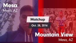 Matchup: Mesa  vs. Mountain View  2016