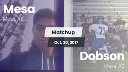 Matchup: Mesa  vs. Dobson  2017