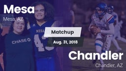 Matchup: Mesa  vs. Chandler  2018