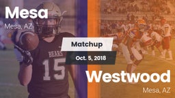 Matchup: Mesa  vs. Westwood  2018