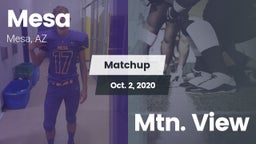 Matchup: Mesa  vs. Mtn. View 2020