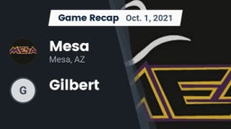 Recap: Mesa  vs. Gilbert 2021