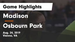 Madison  vs Osbourn Park  Game Highlights - Aug. 24, 2019