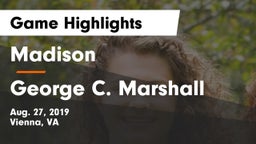 Madison  vs George C. Marshall  Game Highlights - Aug. 27, 2019