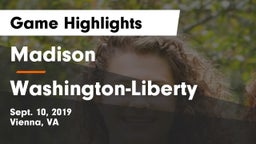 Madison  vs Washington-Liberty  Game Highlights - Sept. 10, 2019
