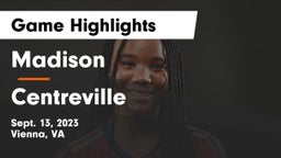 Madison  vs Centreville  Game Highlights - Sept. 13, 2023