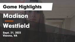 Madison  vs Westfield  Game Highlights - Sept. 21, 2023