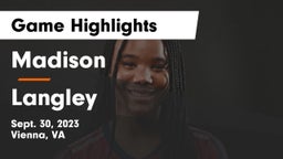 Madison  vs Langley  Game Highlights - Sept. 30, 2023