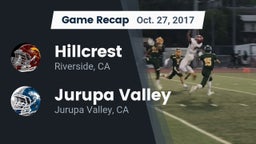 Recap: Hillcrest  vs. Jurupa Valley  2017