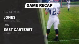Recap: Jones  vs. East Carteret  2016