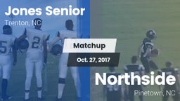 Matchup: Jones Senior High vs. Northside  2017