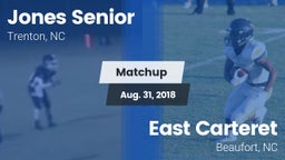 Matchup: Jones Senior High vs. East Carteret  2018