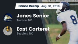 Recap: Jones Senior  vs. East Carteret  2018