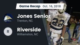 Recap: Jones Senior  vs. Riverside  2018