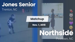 Matchup: Jones Senior High vs. Northside  2018