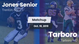Matchup: Jones Senior High vs. Tarboro  2019