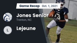 Recap: Jones Senior  vs. Lejeune  2021