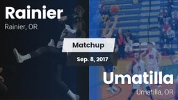 Matchup: Rainier  vs. Umatilla  2017