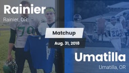Matchup: Rainier  vs. Umatilla  2018