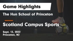 The Hun School of Princeton vs Scotland Campus Sports Game Highlights - Sept. 13, 2022
