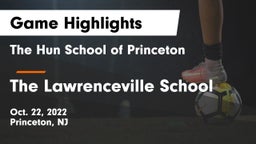 The Hun School of Princeton vs The Lawrenceville School Game Highlights - Oct. 22, 2022