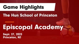 The Hun School of Princeton vs Episcopal Academy Game Highlights - Sept. 27, 2023