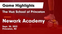 The Hun School of Princeton vs Newark Academy Game Highlights - Sept. 30, 2023