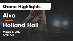 Alva  vs Holland Hall  Game Highlights - March 3, 2017