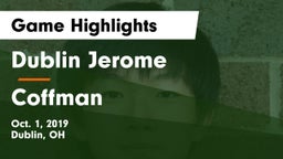 Dublin Jerome  vs Coffman  Game Highlights - Oct. 1, 2019