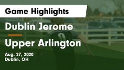 Dublin Jerome  vs Upper Arlington  Game Highlights - Aug. 27, 2020