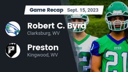 Recap: Robert C. Byrd  vs. Preston  2023