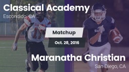 Matchup: Classical Academy vs. Maranatha Christian  2016