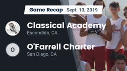 Recap: Classical Academy  vs. O'Farrell Charter  2019