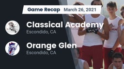 Recap: Classical Academy  vs. Orange Glen  2021