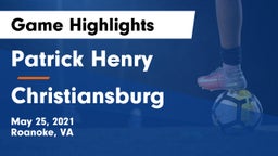 Patrick Henry  vs Christiansburg  Game Highlights - May 25, 2021