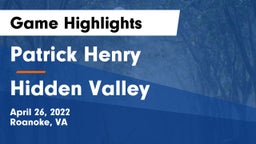 Patrick Henry  vs Hidden Valley  Game Highlights - April 26, 2022
