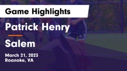 Patrick Henry  vs Salem  Game Highlights - March 21, 2023