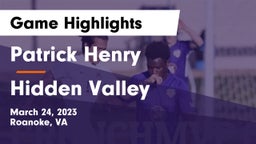 Patrick Henry  vs Hidden Valley  Game Highlights - March 24, 2023