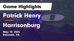 Patrick Henry  vs Harrisonburg  Game Highlights - May 19, 2023