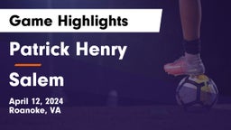 Patrick Henry  vs Salem  Game Highlights - April 12, 2024