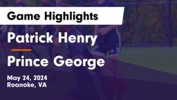 Patrick Henry  vs Prince George  Game Highlights - May 24, 2024