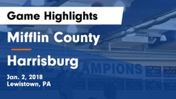 Mifflin County  vs Harrisburg  Game Highlights - Jan. 2, 2018