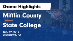 Mifflin County  vs State College  Game Highlights - Jan. 19, 2018