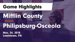 Mifflin County  vs Philipsburg-Osceola  Game Highlights - Nov. 24, 2018