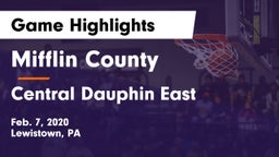 Mifflin County  vs Central Dauphin East  Game Highlights - Feb. 7, 2020