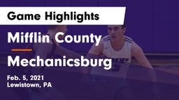 Mifflin County  vs Mechanicsburg  Game Highlights - Feb. 5, 2021