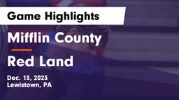 Mifflin County  vs Red Land  Game Highlights - Dec. 13, 2023