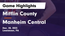 Mifflin County  vs Manheim Central  Game Highlights - Dec. 28, 2023